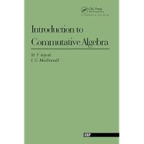 Introduction To Commutative Algebra : Atiyah, Michael Francis