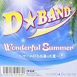 WONDERFUL SUMMER �`�}�[���C�h�Əo�������ā`