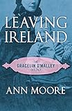 Leaving Ireland (The Gracelin O'Malley Trilogy)