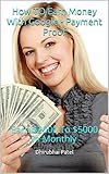 How TO Earn Money With Google - Payment Proof: Earn $2000 To $5000 in Monthly (English Edition)