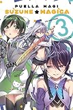Puella Magi Suzune Magica, Vol. 3