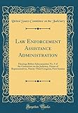Law Enforcement Assistance Administration: Hearings Before Subcommittee No. 5 of the Committee on the Judiciary, House of Representatives, Ninety-Third Congress, First Session (Classic Reprint)