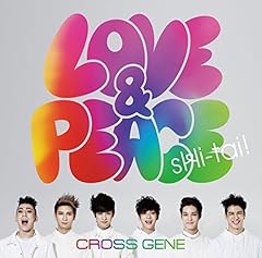 Love & Peace / CROSS GENE