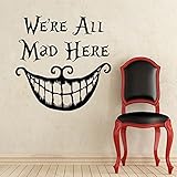 Alice In Wonderland Wall Decal Quote Cheshire Cat Sayings We're All Mad Here Vinyl Decals Living Roo