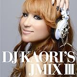 DJ KAORI’S JMIXIII