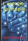 L energie spirituelle
