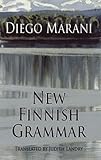New Finnish Grammar (Dedalus Europe 2011 Dedalus Europe 2011)