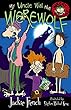 My Uncle Wal the Werewolf (Wacky Families)