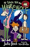 My Uncle Wal the Werewolf (Wacky Families)