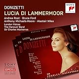 Donizetti: Lucia di Lammermoor (Sony Classical Opera)