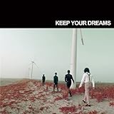 KEEP YOUR DREAMS