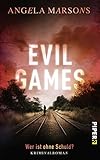 Evil Games – Wer ist ohne Schuld?: Kriminalroman (Kim-Stone-Reihe 2) (German Edition)