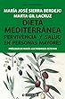 Dieta mediterránea. Pervivencia y salud en personas mayores (Manuales)