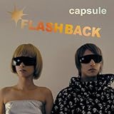 Flashback by Capsule (2007-12-11)