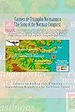 Carmen de Triumpho Normannico - The Song of the Norman Conquest: 2017 Latin transcription and English translation of the earliest account of the Norman ... and original research (English Edition)
