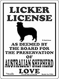 LICKER LICENCE OF AUSTRALIAN SHEPHERD LOVE サインボード：オーストラリアンシェパードの愛の証 人舐め許可掲示板 [並行輸入品]