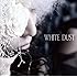 The THIRTEEN「WHITE DUST（初回限定盤A）」
