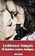 Lesbiennes français: 20 histoires courtes érotiques (histoires pour les lesbiennes) (French Edition)