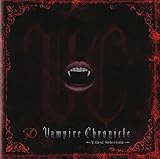 Vampire Chronicle �`V-Best Selection�`