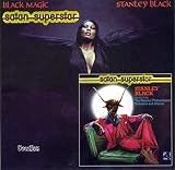Black Magic / Satan Superstar