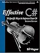 Effective C#: 50 Specific Ways to Improve Your C#: 2nd Edition (English Edition)
