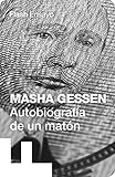 Autobiografía de un matón (Flash Ensayo)