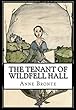 The Tenant of Wildfell Hall (English Edition)