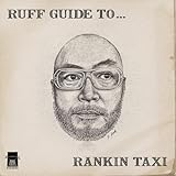 RUFF GUIDE TO... RANKIN TAXI