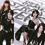 【Amazon.co.jp限定】Welcome Strangers ~2nd IS:SUE~ (初回限定盤B)(特典:メガジャケ付)