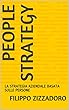 PEOPLE STRATEGY: LA STRATEGIA AZIENDALE BASATA SULLE PERSONE (Italian Edition)