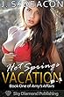 Hot Springs Vacation p.1: Book One of Amy's Affairs (hotwife, cuckold, mfmmm, exhibitionism) (English Edition)