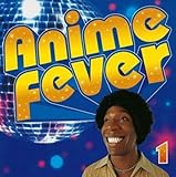 ANIME FEVER!! Vol.1