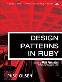 Design Patterns in Ruby (Addison-Wesley Professional Ruby Series)