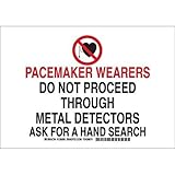 Brady 129199 Radiation and Laser Sign, Legend "Pacemaker Wearers Do Not Proceed Through Metal Detect