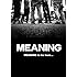 MEANING「MEANING to be here.. / To the Future」