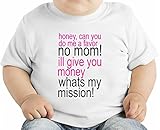 Honey Can You Do Me A Favour Slogan オーガニックベビーTシャツ 12 - 18 Months