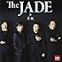 THE JADE「手紙」