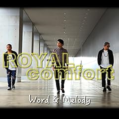 word&melody / ROYALcomfort