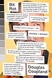 Bit Rot: stories + essays