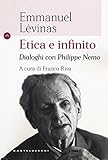 Etica e infinito. Dialoghi con Philippe Nemo