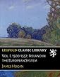 Vol. I, 1500-1557; Ireland in the European System