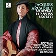 ジャック・アルカデルト:モテット、マドリガーレとシャンソン[2枚組]