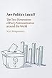 Are Politics Local?: The Two Dimensions of Party Nationalization around the World