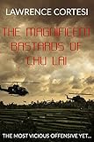 The Magnificent Bastards of Chu Lai (English Edition)