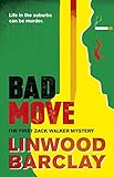 Bad Move: A Zack Walker Mystery #1 (English Edition)