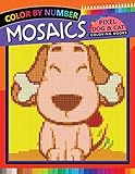 Mosaics Pixel Dog & Cat Coloring Books: Color by Number