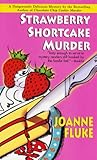Strawberry Shortcake Murder (A Hannah Swensen Murder) by 良記