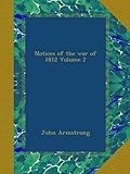 Notices of the war of 1812 Volume 2