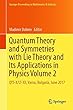 Quantum Theory and Symmetries with Lie Theory and Its Applications in Physics Volume 2: QTS-X/LT-XII, Varna, Bulgaria, June 2017 (Springer Proceedings in Mathematics & Statistics)