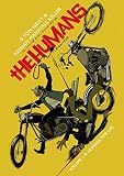 ザ・ヒューマンズ vol.1：HUMANS FOR LIFE (G-NOVELS)